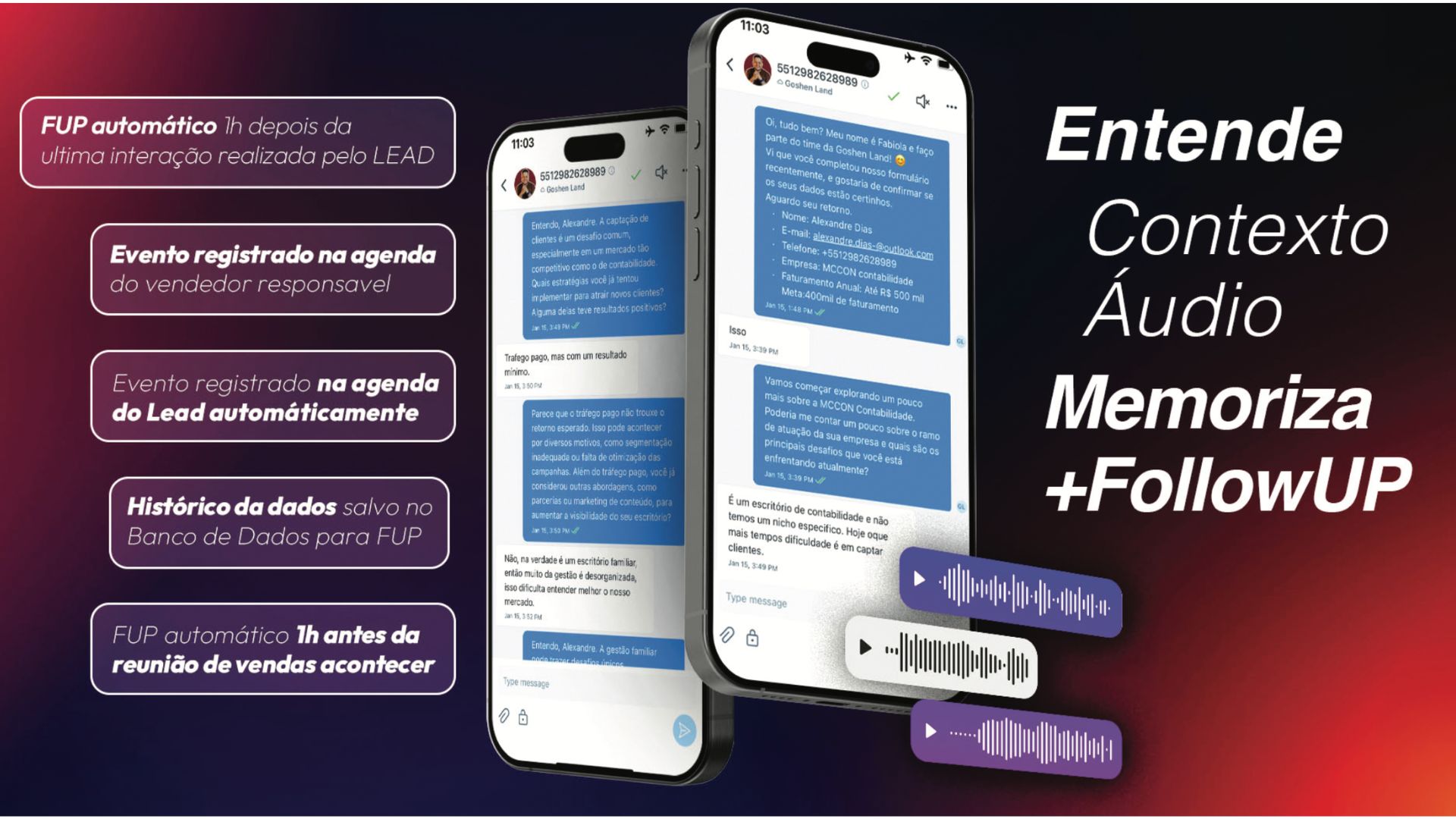 Conversas do agente no WhatsApp com os recursos de follow-up automático, registro na agenda e histórico salvo